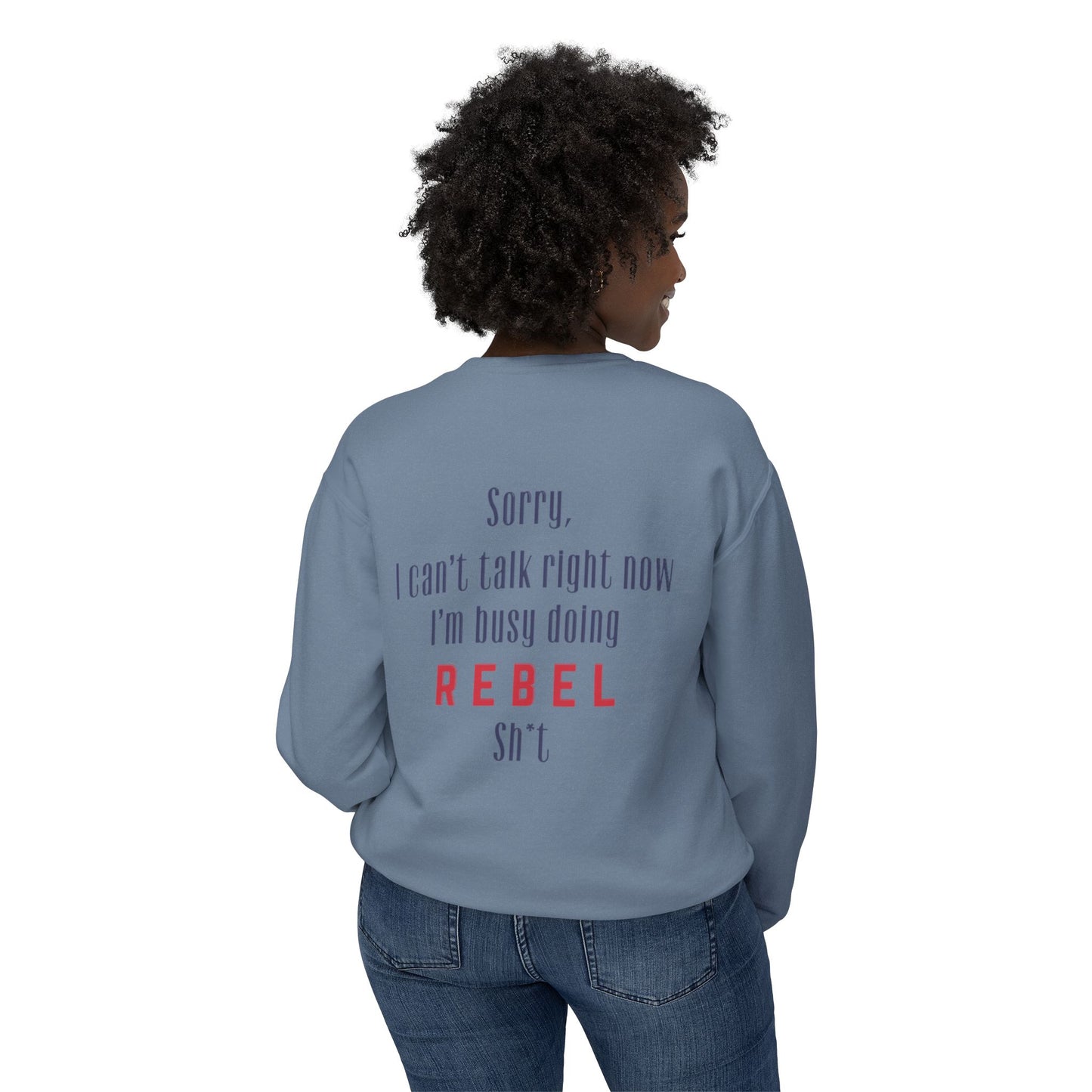“Rebel Sh*t” Crewneck