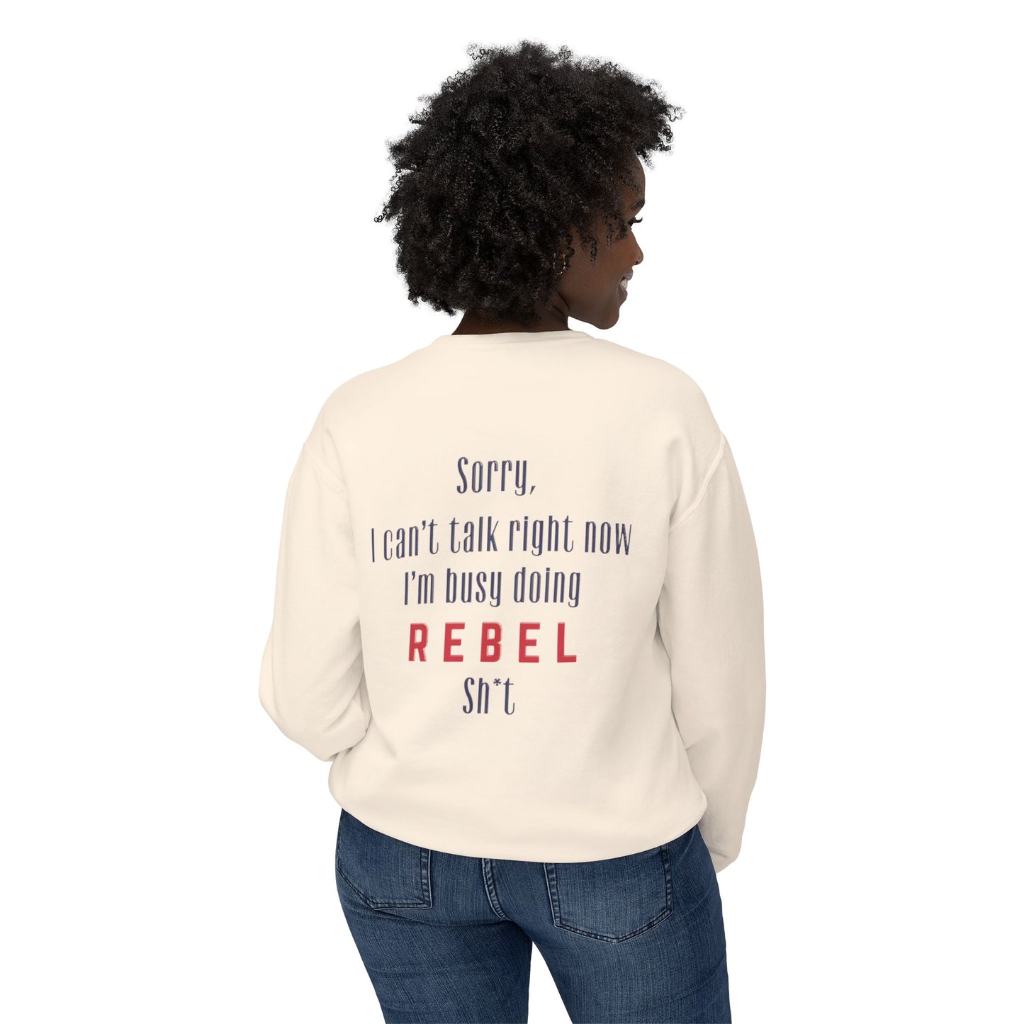 “Rebel Sh*t” Crewneck