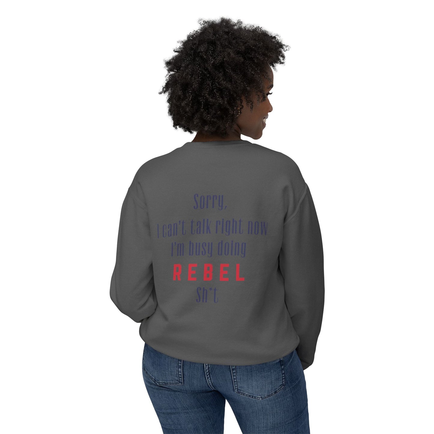“Rebel Sh*t” Crewneck
