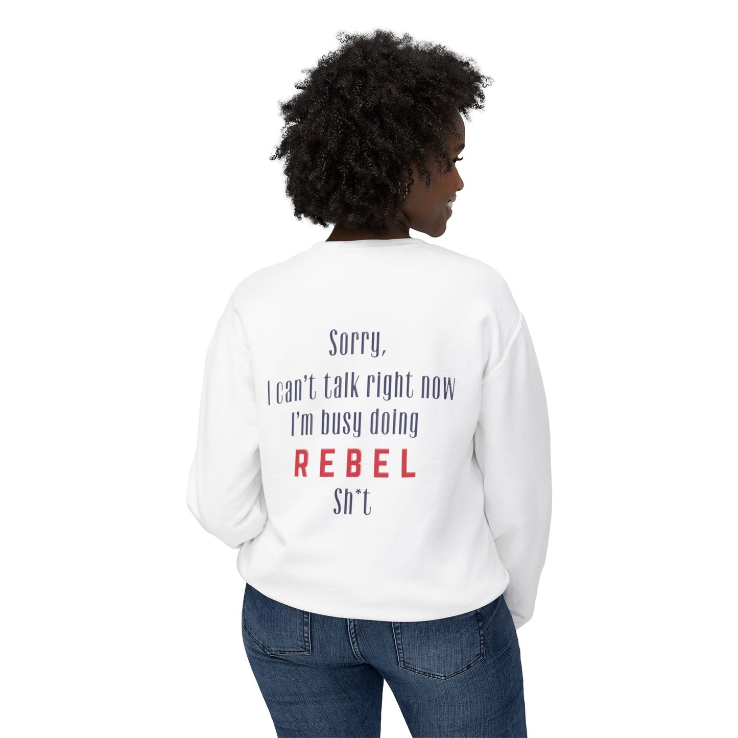 “Rebel Sh*t” Crewneck