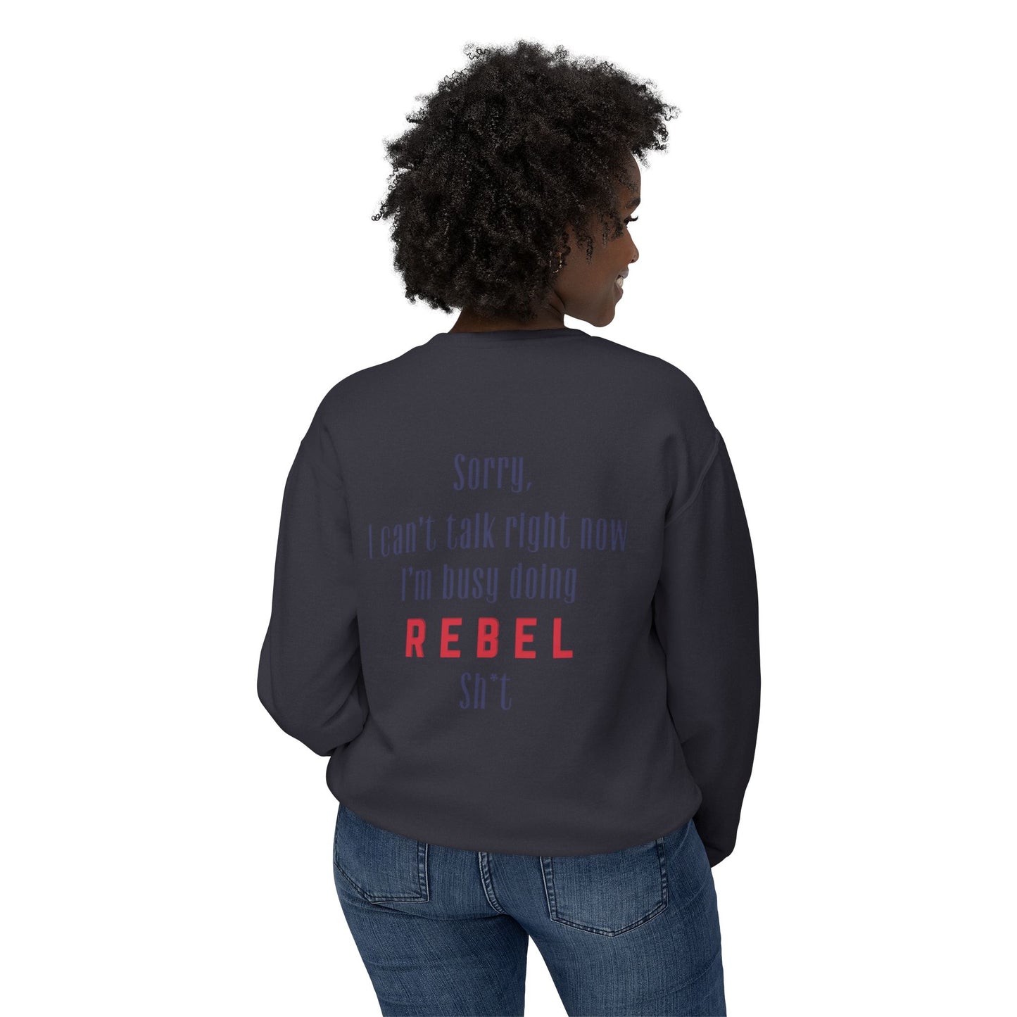 “Rebel Sh*t” Crewneck
